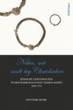 »Neben, mit undt bey Chatolischen«