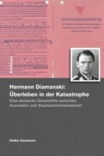 Hermann Diamanski: Überleben in der Katastrophe