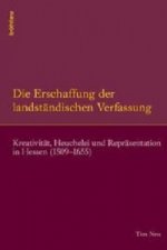 Die Erschaffung der landständischen Verfassung
