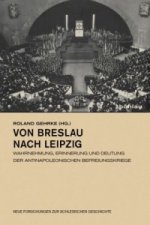 Von Breslau nach Leipzig
