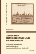 Zwischen Bürgerhaus und Frauenhaus, m. CD-ROM