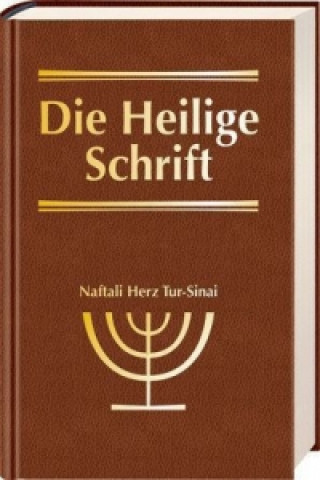 Die Heilige Schrift, Übertragung Naftali Herz Tur-Sinai