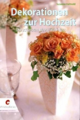 Dekorationen zur Hochzeit