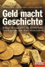 Geld macht Geschichte