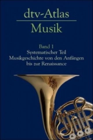 dtv-Atlas Musik 1. Bd.1