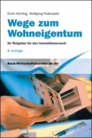 Wege zum Wohneigentum