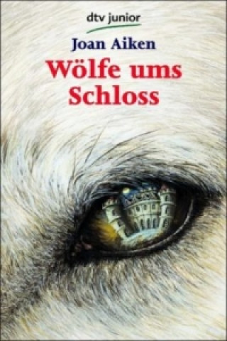 Wölfe ums Schloß