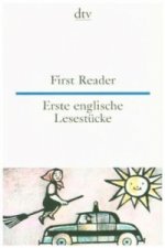 First Reader Erste englische Lesestücke. Erste englische Lesestücke