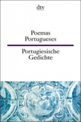 Portugiesische Gedichte. Poemas Portugueses
