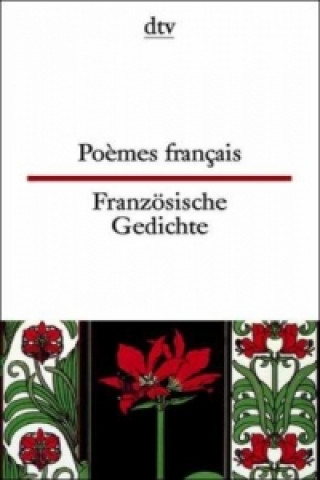 Französische Gedichte. Poemes francais