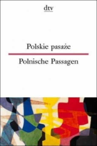 Polnische Passagen. Polskie pasaze