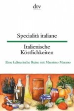 Specialità italiane Italienische Köstlichkeiten. Italienische Köstlichkeiten