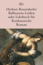 Ballmanns Leiden oder Lehrbuch für Konkursrecht