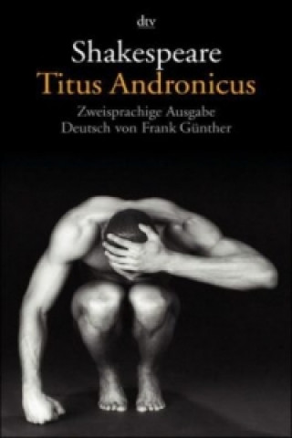 Titus Andronicus, Englisch-Deutsch