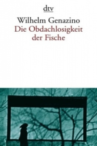 Die Obdachlosigkeit der Fische