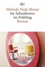 Im Schaufenster im Frühling