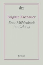 Frau Mühlenbeck im Gehäus
