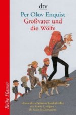 Großvater und die Wölfe