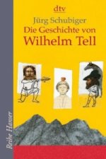 Die Geschichte von Wilhelm Tell