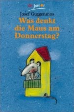 Was denkt die Maus am Donnerstag?