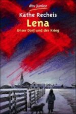 Lena, Unser Dorf und der Krieg