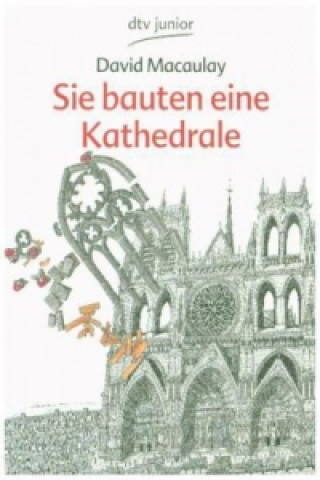 Sie bauten eine Kathedrale