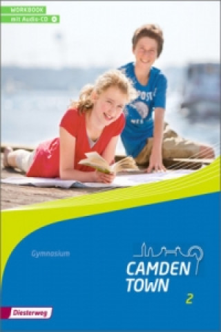 Camden Town - Allgemeine Ausgabe 2012 für Gymnasien. Bd.2