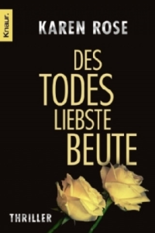 Des Todes liebste Beute