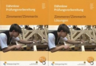 Dähmlow Prüfungsvorbereitung Zimmerer/Zimmerin, m. Lösungsbuch