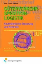 Güterverkehr - Spedition - Logistik, Kaufmännische Steuerung und Kontrolle