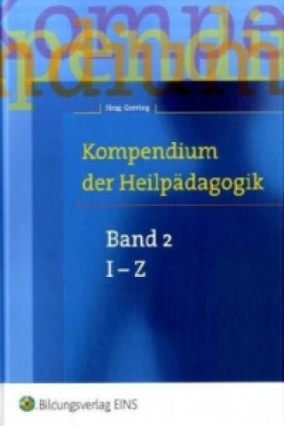Kompendium der Heilpädagogik. Bd.2