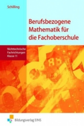 Berufsbezogene Mathematik für die Fachoberschule Niedersachsen -nichttechnische Fachrichtungen
