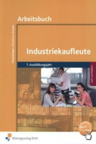 Industriekaufleute / Industriekaufleute - Ausgabe nach Ausbildungsjahren und Lernfeldern