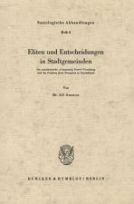 Eliten und Entscheidungen in Stadtgemeinden.
