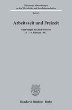Arbeitszeit und Freizeit.