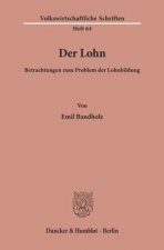 Der Lohn.
