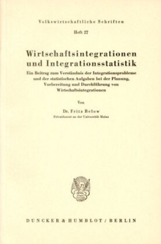 Wirtschaftsintegrationen und Integrationsstatistik.