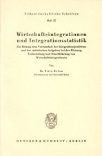 Wirtschaftsintegrationen und Integrationsstatistik.