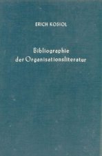 Bibliographie der Organisationsliteratur.