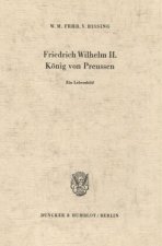 Friedrich Wilhelm II., König von Preussen.