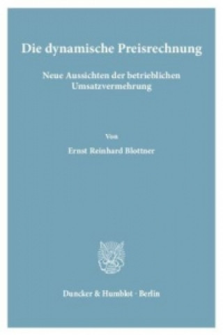 Die dynamische Preisrechnung.