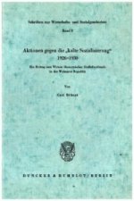 Aktionen gegen die kalte »Sozialisierung« 1926 - 1930.