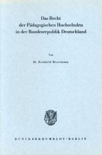 Das Recht der Pädagogischen Hochschulen in der Bundesrepublik Deutschland.