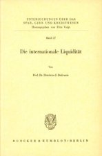 Die internationale Liquidität.