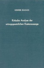 Kritische Analyse der ertragsgesetzlichen Kostenaussage.
