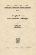 Metaphysik und wissenschaftliche Philosophie.