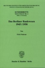 Das Berliner Bankwesen 1945/50.