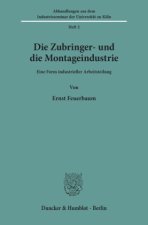 Die Zubringer- und die Montageindustrie.