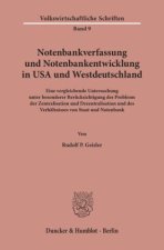 Notenbankverfassung und Notenbankentwicklung in USA und Westdeutschland.