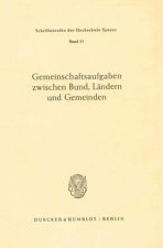 Gemeinschaftsaufgaben zwischen Bund, Ländern und Gemeinden.